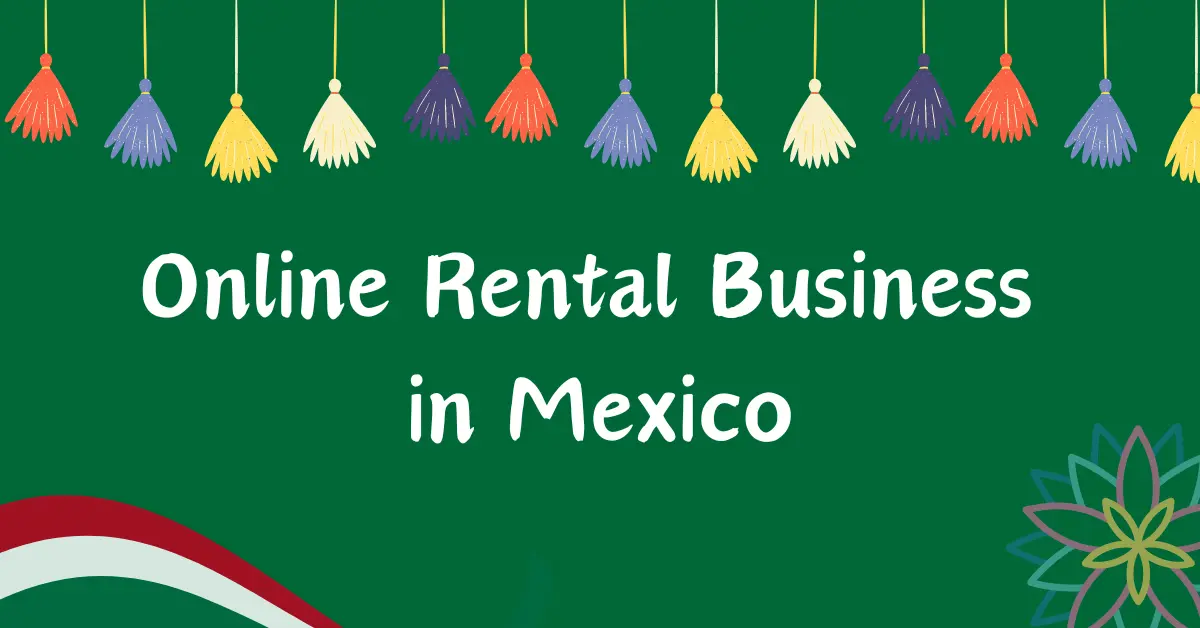 Online rental business in Mexico
